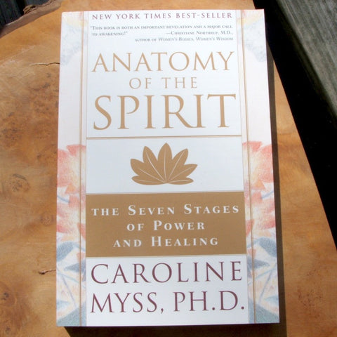 Anatomy of the Spirit Caroline Myss