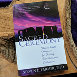 Sacred Ceremony~ Stephen Farmer