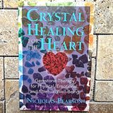 Crystal Healing for the Heart: Nicholas Pearson
