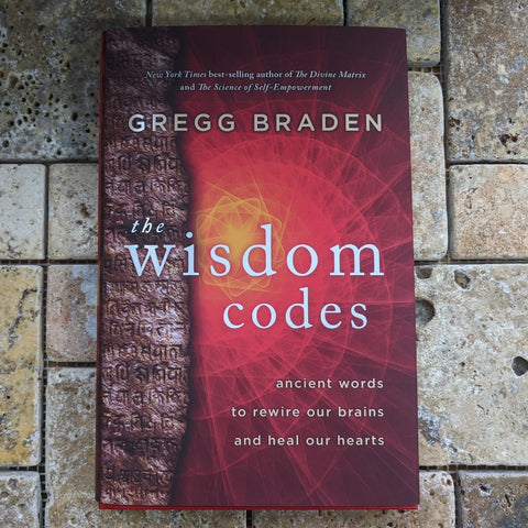 The Wisdom Codes~Gregg Braden