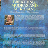 Breathing, Mudras and Meridians-Bill Harvey