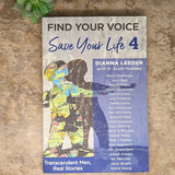 Find Your Voice, Save Your Life~Dianna Leeder