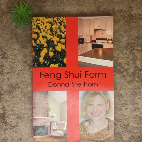 Feng Shui Form~Donna Stellhorn