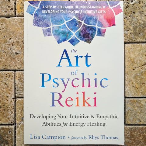 The Art of Psychic Reiki~Lisa Campion